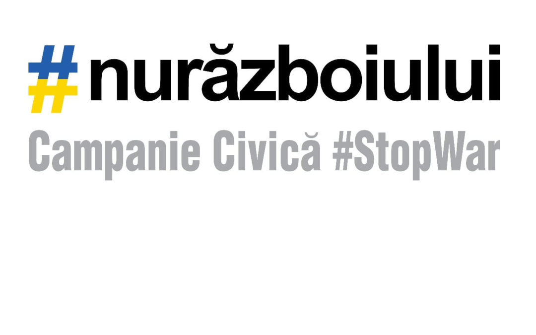 Lansarea Campaniei Civice de informare și comunicare #StopWar