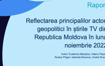 Raport. Reflectarea principalilor actori geopolitici în știrile TV din Republica Moldova în luna noiembrie 2022